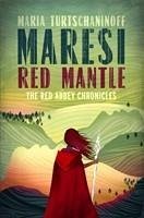 Maresi Red Mantle - Turtschaninoff, Maria