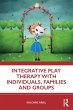 Integrative Play Therapy with... - Bild 1