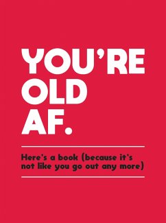 You're Old AF - Publishers, Summersdale