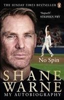 No Spin: My Autobiography - Warne, Shane