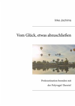 Vom Glück, etwas abzuschließen. - Jochims, Inke