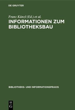 Informationen zum Bibliotheksbau (eBook, PDF)