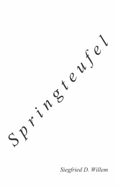 Springteufel - Willem, Siegfried D.
