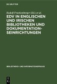 EDV in englischen und irischen Bibliotheken und Dokumentationseinrichtungen (eBook, PDF)