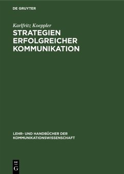 Strategien erfolgreicher Kommunikation (eBook, PDF) - Koeppler, Karlfritz