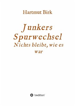 Junkers Spurwechsel - Birk, Hartmut