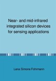 Near- and mid-infrared integrated silicon devices for sensing applications