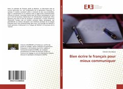 Bien écrire le français pour mieux communiquer - Zoumbara, Célestin