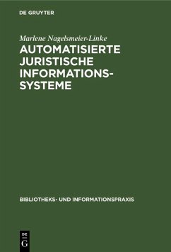 Automatisierte juristische Informationssysteme (eBook, PDF) - Nagelsmeier-Linke, Marlene