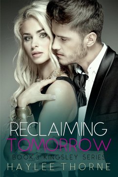 Cover Reclaiming Tomorrow (Kingsley series, #3) (eBook, ePUB)