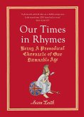 Our Times in Rhymes (eBook, ePUB)