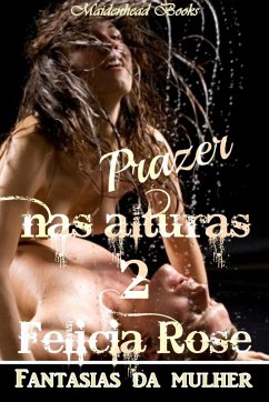 Prazer nas alturas 02 (eBook, ePUB) - Rose, Felicia