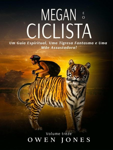 Megan e o Ciclista (eBook, ePUB)