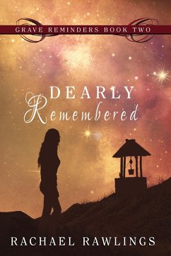 Cover Dearly Remembered (Grave Reminder Series, #2) (eBook, ePUB)
