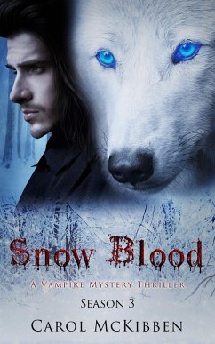 Cover Snow Blood: Season 3 (A Vampire Mystery Thriller, #3) (eBook, ePUB)
