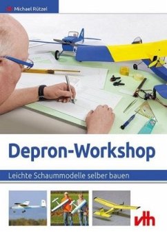 Depron-Workshop - Rützel, Michael