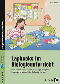 Lapbooks im Biologieunterricht - 5./6. Klasse - Betschelt, Markus