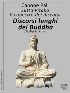 Canone Pali - Discorsi lunghi del Buddha (eBook, ePUB) - Buddha