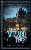 The Wizard Priest (Dragonspeaker Chronicles, #2) (eBook, ePUB)