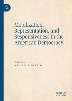 Mobilization, Representation, and Responsiveness in the American Democracy