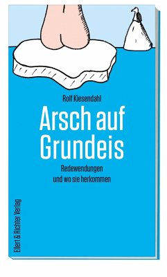 Arsch auf Grundeis - Kiesendahl, Rolf