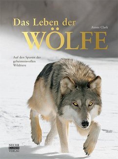 Das Leben der Wölfe - Clark, Aimee