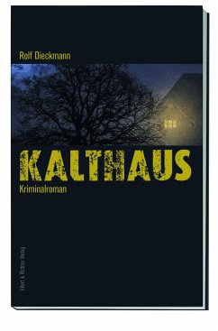 Kalthaus - Dieckmann, Rolf