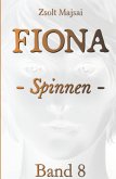 Fiona - Spinnen Fiona - Spinnen
