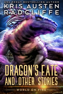 Cover Dragon's Fate and Other Stories (Fate Fire Shifter Dragon: World on Fire Series One, #8) (eBook, ePUB)
