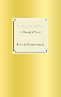 Becoming a Master - Edelmann, Susanne;Og-Min, Lady Nayla;St. Germain, Adamus