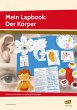 Mein Lapbook: Der Körper - Bild 1