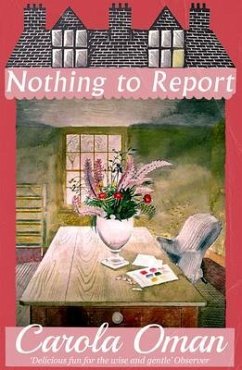 Nothing to Report (eBook, ePUB) - Oman, Carola