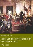 Tagebuch der Amerikanischen Geschichte Teil 3 (eBook, ePUB)