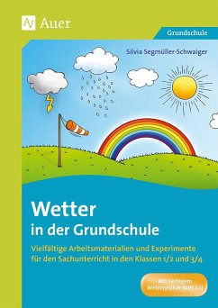 Wetter in der Grundschule - Segmüller-Schwaiger, Silvia