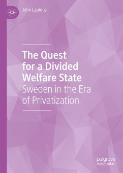 The Quest for a Divided Welfare State - Lapidus, John