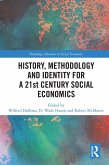 History, Methodology and Identity for a 21st Century Social Economics (eBook, PDF)