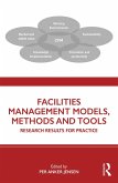 Facilities Management Models, Methods and Tools (eBook, ePUB)