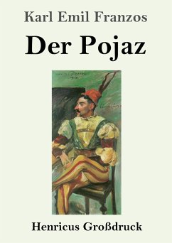 Der Pojaz (Großdruck) - Franzos, Karl Emil
