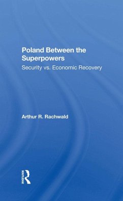 Poland Between The Superpowers (eBook, ePUB) - Rachwald, Arthur R