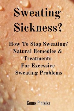 Sweating Sickness? - Pinteles, Genes