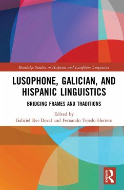 Lusophone, Galician, and Hispanic Linguistics (eBook, ePUB)