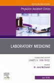 Laboratory Medicine, An Issue of Physician Assistant Clinics, Ebook (eBook, ePUB)