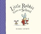 Little Rabbit Goes to School (eBook, ePUB)