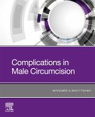 Complications in Male Circumcision E-Book (eBook, ePUB)