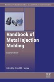 Handbook of Metal Injection Molding (eBook, ePUB) Handbook of Metal Injection Molding (eBook, ePUB)