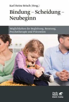 Bindung - Scheidung - Neubeginn (eBook, ePUB)