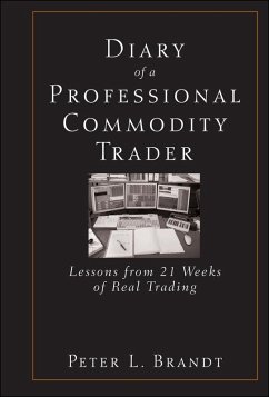Diary of a Professional Commodity Trader (eBook, ePUB) - Brandt, Peter L.