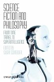 Science Fiction and Philosophy (eBook, ePUB)