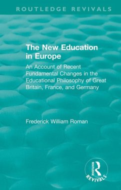 The New Education in Europe (eBook, ePUB) - Roman, Frederick William