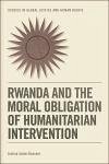 Cover Rwanda and the Moral Obligation of Humanitarian Intervention (eBook, ePUB)